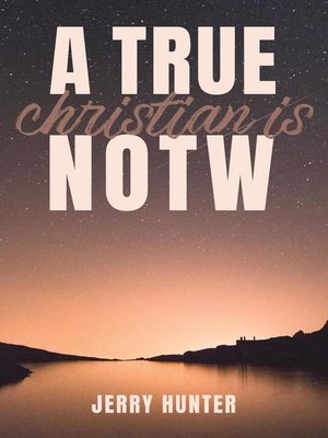 cover image of A True Christian is NOTW